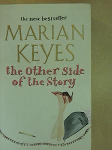 Marian Keyes - The other side of the story [antikvár]
