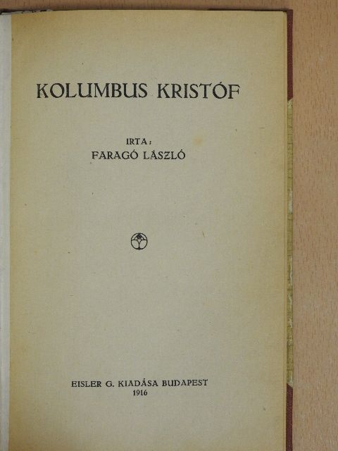 Faragó László - Kolumbus Kristóf [antikvár]