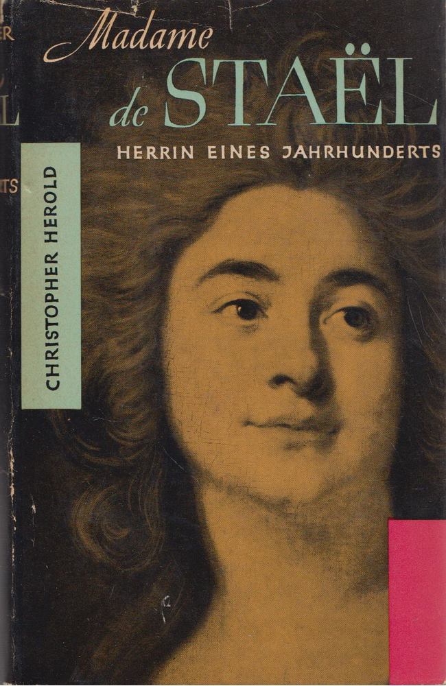 Christopher Herold - Madame de Staël [antikvár]