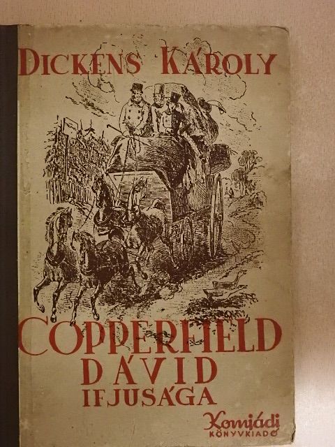Dickens Károly - Copperfield Dávid ifjúsága [antikvár]