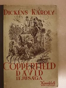 Dickens Károly - Copperfield Dávid ifjúsága [antikvár]