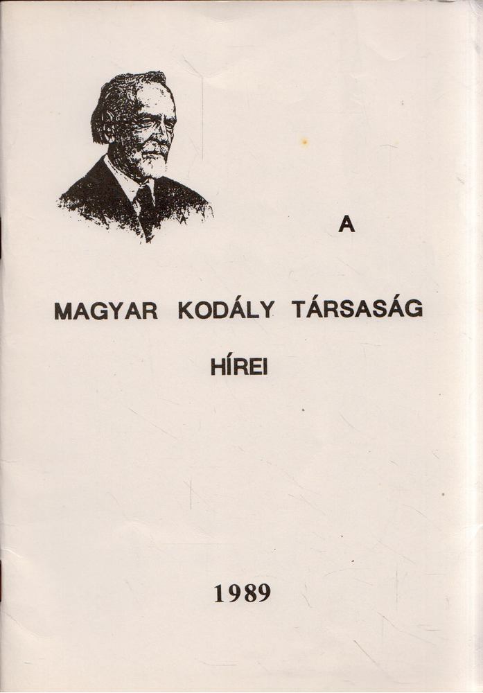 Csík Miklós - A Magyar Kodály Társaság Hírei 1989 [antikvár]