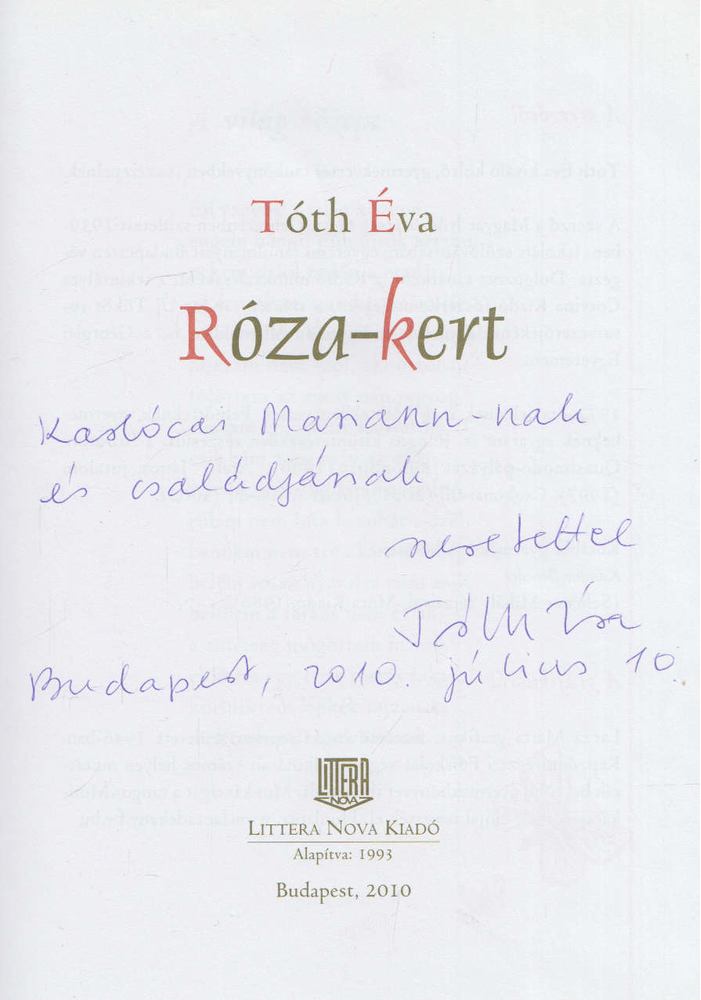 Tóth Éva - Róza-kert (dedikált) [antikvár]