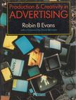 Robin B. Evans - Production and Creativity in Advertising [antikvár]