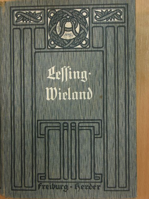 Lessing - Lessing und Wieland II. (Gótbetűs) [antikvár]