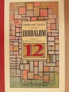 Madocsai László - Irodalom 12. [antikvár]