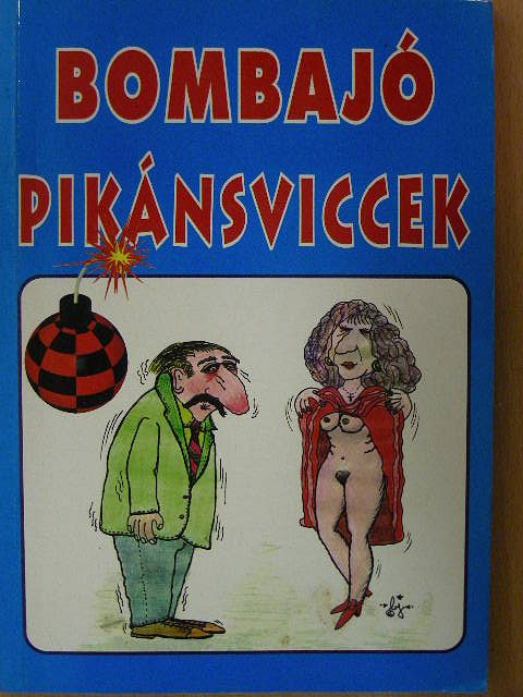 Bombajó pikánsviccek [antikvár]