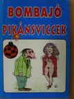 Bombajó pikánsviccek [antikvár]