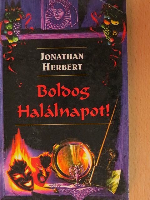 Jonathan Herbert - Boldog Halálnapot! [antikvár]