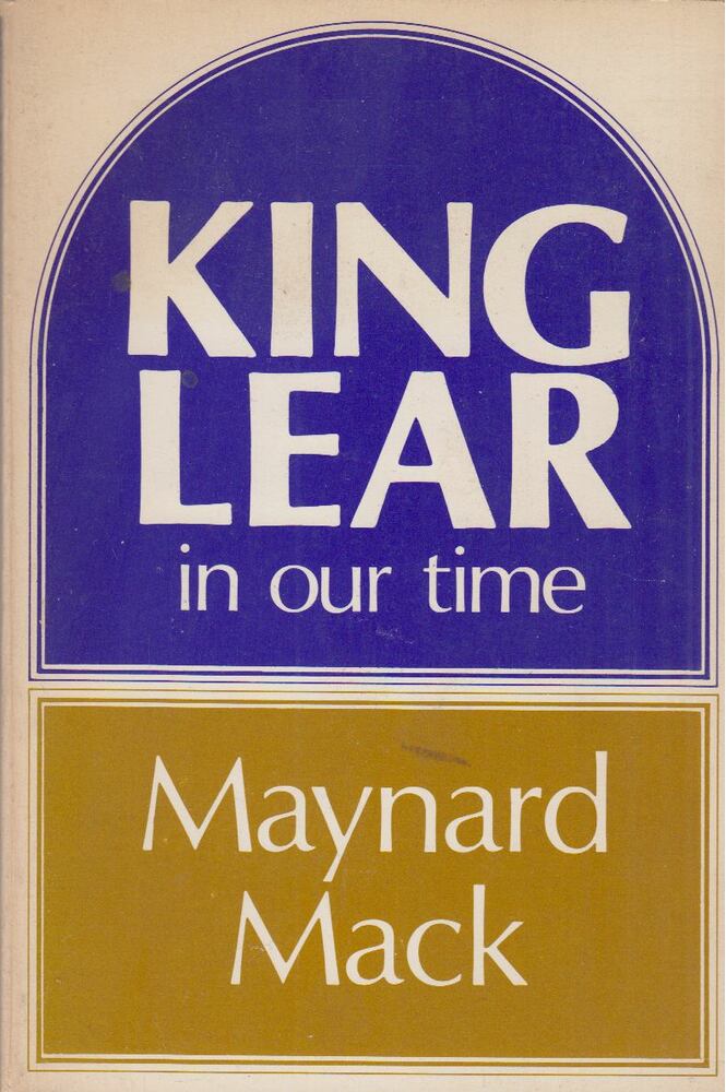 Maynard Mack - King Lear in our time [antikvár]