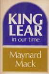 Maynard Mack - King Lear in our time [antikvár]