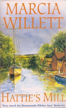 Marcia Willett - Hattie's Mill [antikvár]
