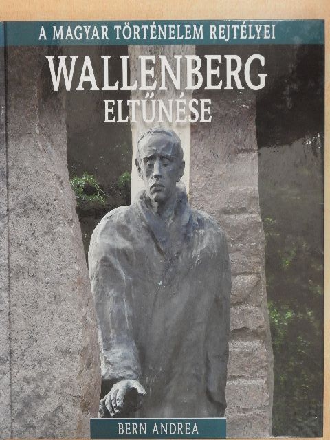 Bern Andrea - Wallenberg eltűnése [antikvár]