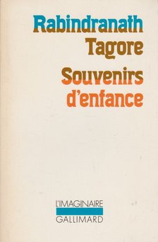 Rabindranáth Tagore - Souvenirs d'enfance [antikvár]