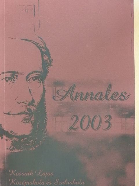 Csenki István - A Kossuth Lajos Középiskola és Szakiskola Évkönyve [antikvár]