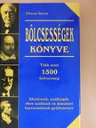 Tihanyi István - Bölcsességek könyve [antikvár]