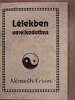 Németh Ervin - Lélekben emelkedetten [antikvár]