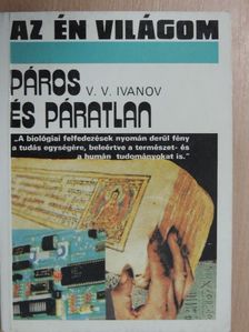 V. V. Ivanov - Páros és páratlan [antikvár]