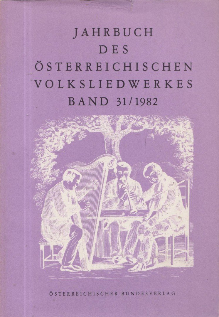 Haid, Gerlinde - Jahrbuch des österreichischen Volksliedwerkes Band 31/1982 [antikvár]