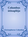 Chris Columbus - Columbus útinaplója [eKönyv: epub, mobi]