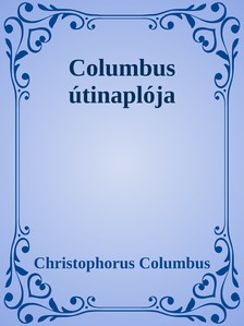 Chris Columbus - Columbus útinaplója [eKönyv: epub, mobi]