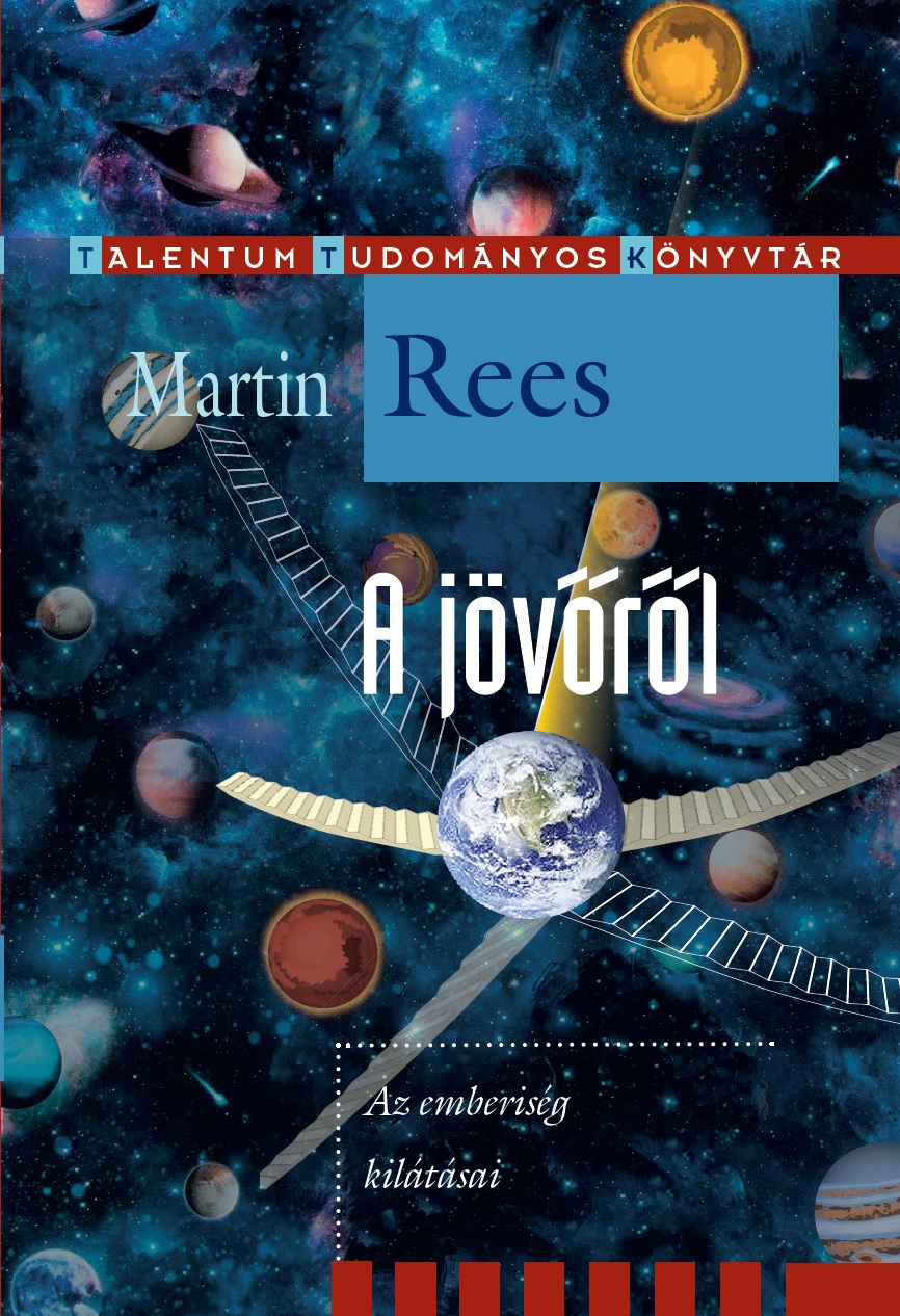 Martin Rees - A jövőről [eKönyv: epub, mobi]