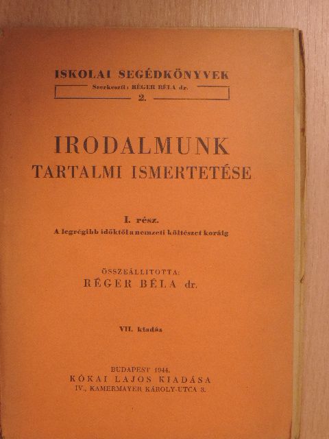 Irodalmunk tartalmi ismertetése I. [antikvár]