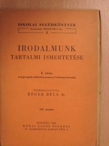 Irodalmunk tartalmi ismertetése I. [antikvár]