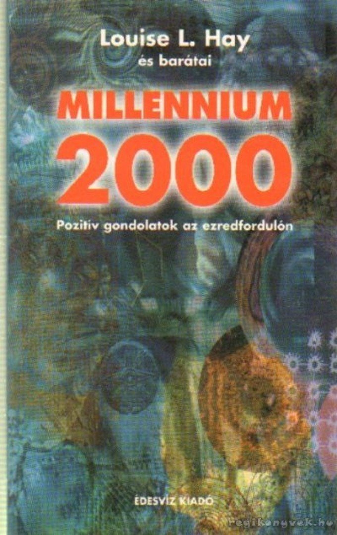 LOUISE L. HAY - Millennium 2000 [antikvár]