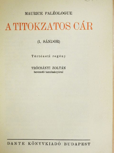 Maurice Paléologue - A titokzatos cár [antikvár]