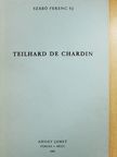 Szabó Ferenc - Teilhard de Chardin [antikvár]