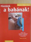 Dagmar von Cramm - Főzzünk a babának! [antikvár]