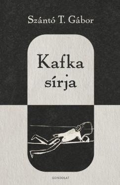 Szántó T. Gábor - Kafka sírja