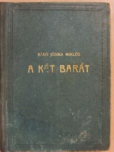 Báró Jósika Miklós - A két barát [antikvár]