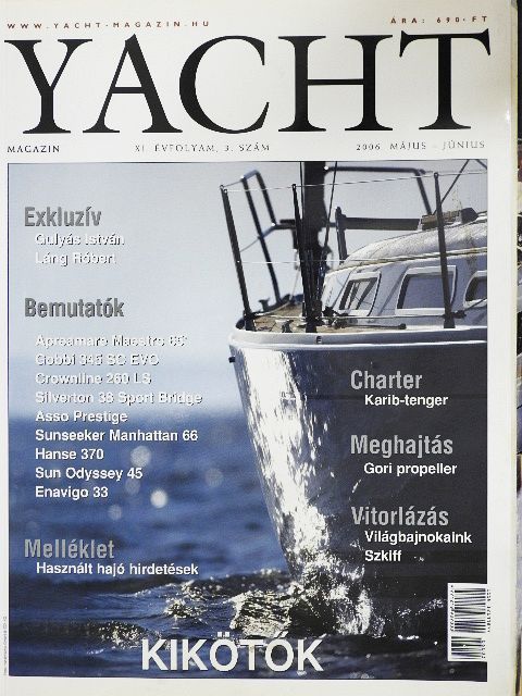 Csernus Csaba - Yacht Magazin 2006. május-június [antikvár]