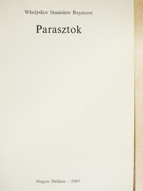 Wladyslaw Stanislaw Reymont - Parasztok [antikvár]