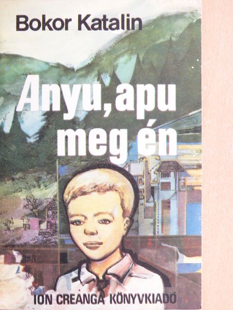 Bokor Katalin - Anyu, apu meg én [antikvár]
