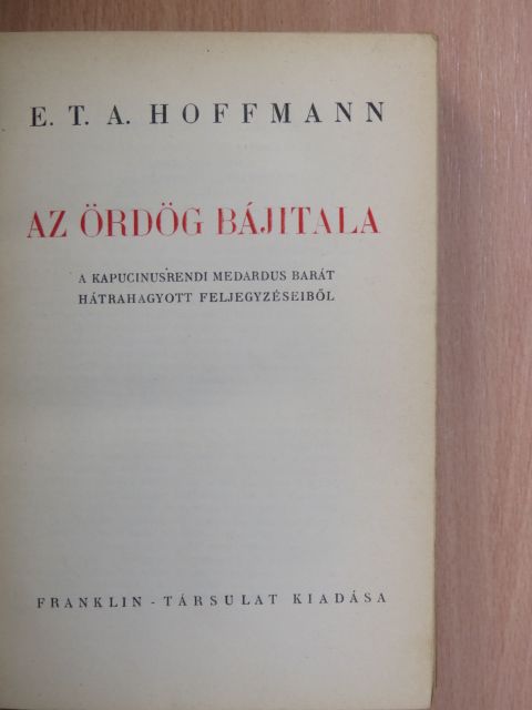 E. T. A. Hoffman - Az ördög bájitala [antikvár]