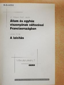 Dr. Mézes Zsolt László - Állam és egyház viszonyának változásai Franciaországban/A laicitás [antikvár]