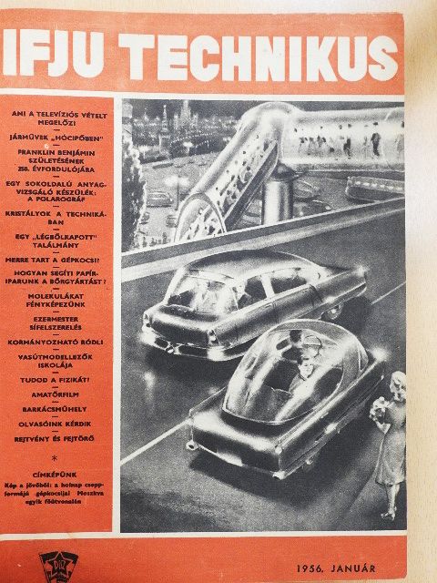 Gazda István - Ifjú Technikus 1956. január-december/Népszerű technika 1957. január-december [antikvár]