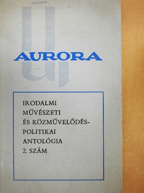 Ablonczy László - Új Aurora 1974/2. [antikvár]