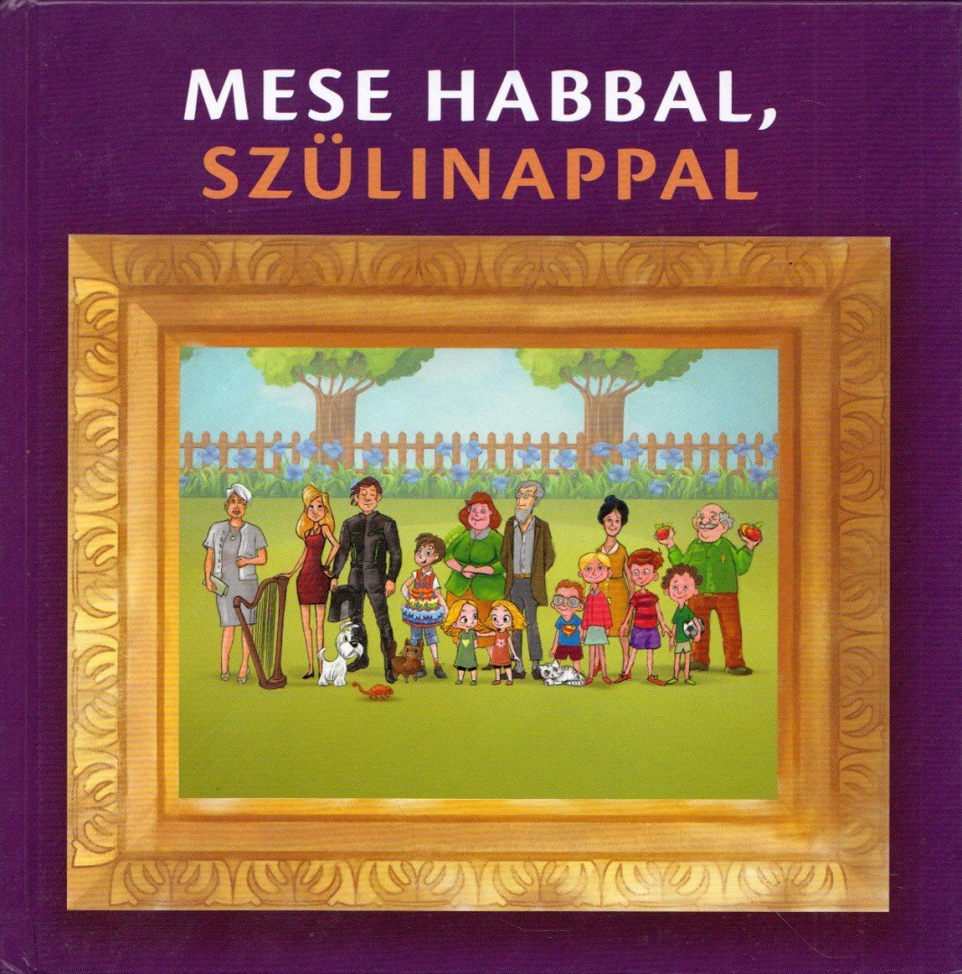 Gévai Csilla - Mese habbal, szülinappal [antikvár]
