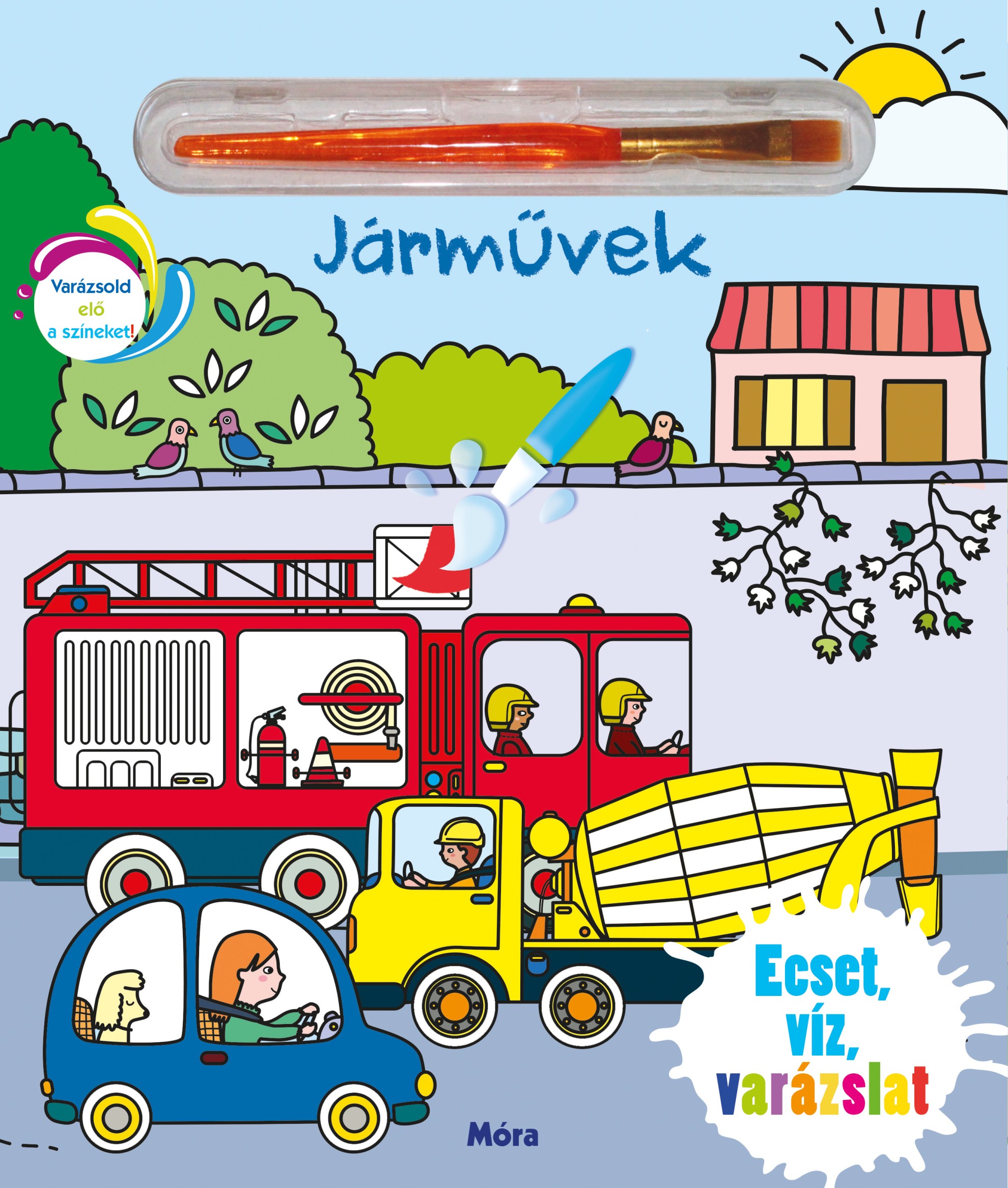 Ecset, víz, varázslat - Járművek