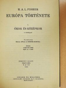H. A. L. Fisher - Európa története I. [antikvár]