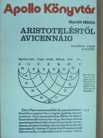 Maróth Miklós - Aristoteléstől Avicennáig [antikvár]