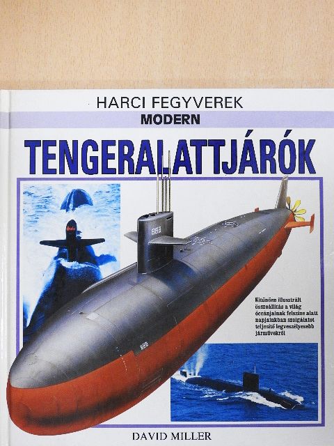 David Miller - Modern Tengeralattjárók [antikvár]