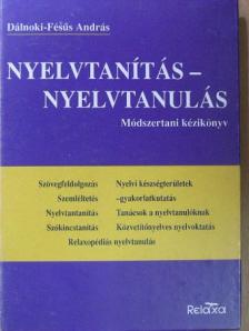 Dálnoki-Fésűs András - Nyelvtanítás-nyelvtanulás [antikvár]