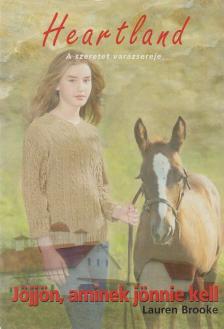 Lauren Brooke - Jöjjön, aminek jönnie kell [antikvár]