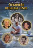 Jocha Károly - Ötkarikás beszélgetések aranyérmeseinkkel [antikvár]