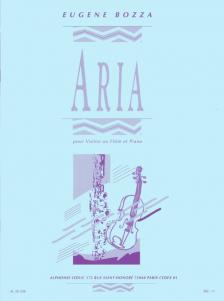 BOZZA, EUGENE - ARIA POUR VIOLON OU FLUTE ET PIANO